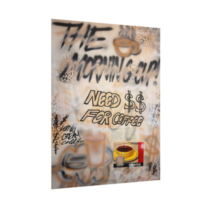 "need $$ for coffee" airbrush rolled print