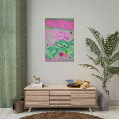 "matcha!" airbrush rolled print