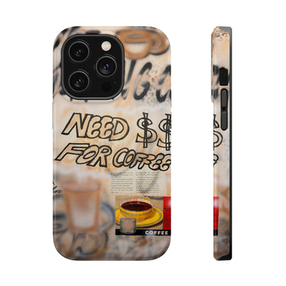MagSafe "need $$ for coffee" airbrush iPhone case