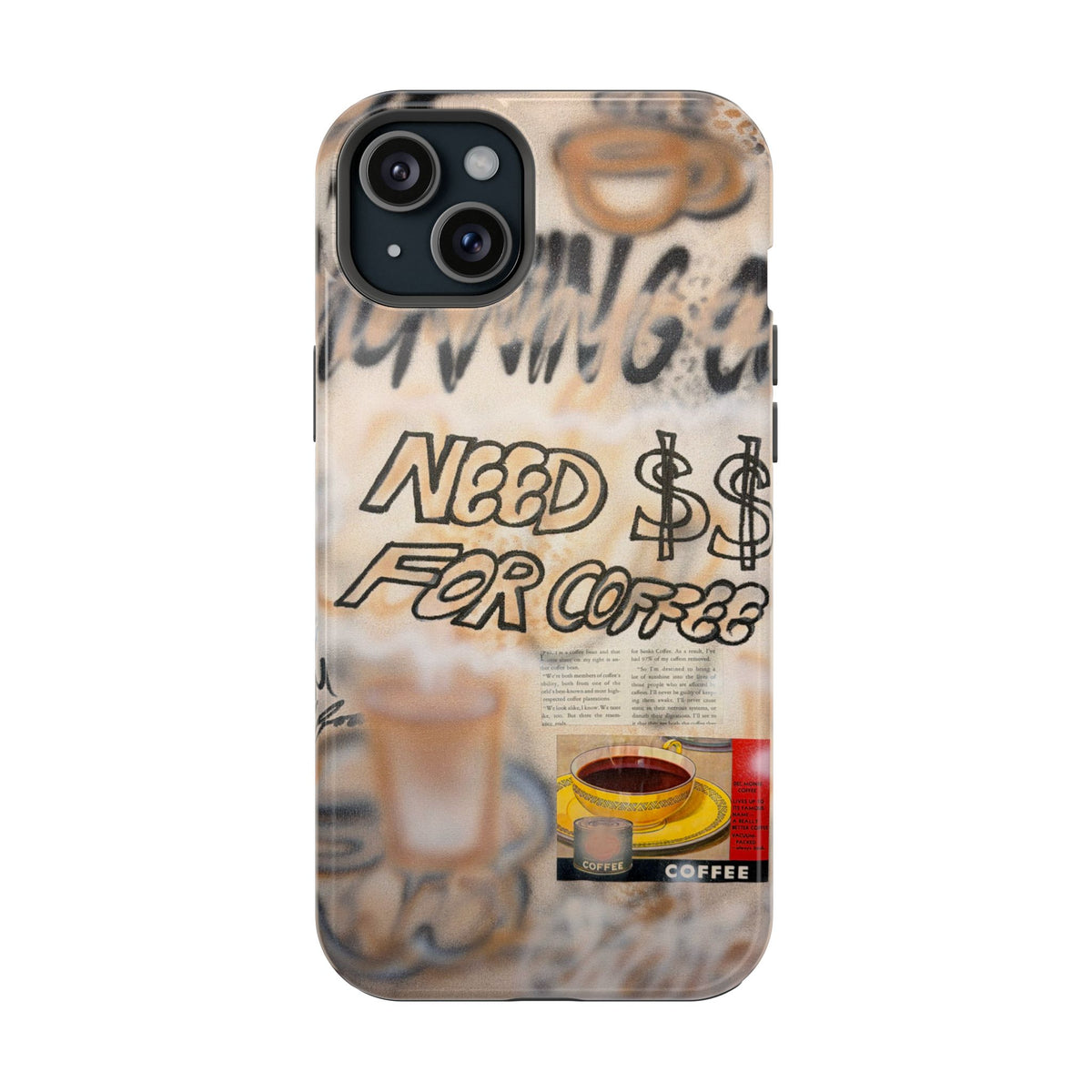 MagSafe "need $$ for coffee" airbrush iPhone case