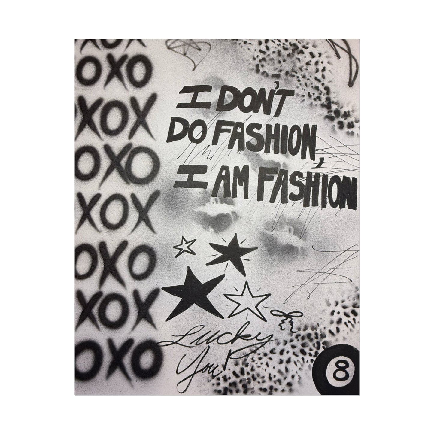 "i am fashion" airbrush rolled print