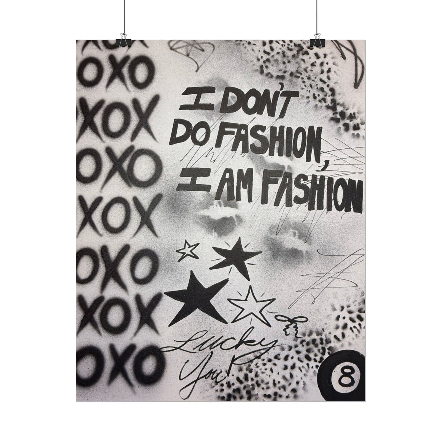 "i am fashion" airbrush rolled print