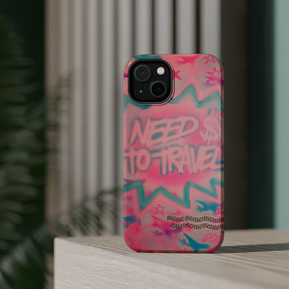 MagSafe "need $$ to travel" airbrush iPhone case