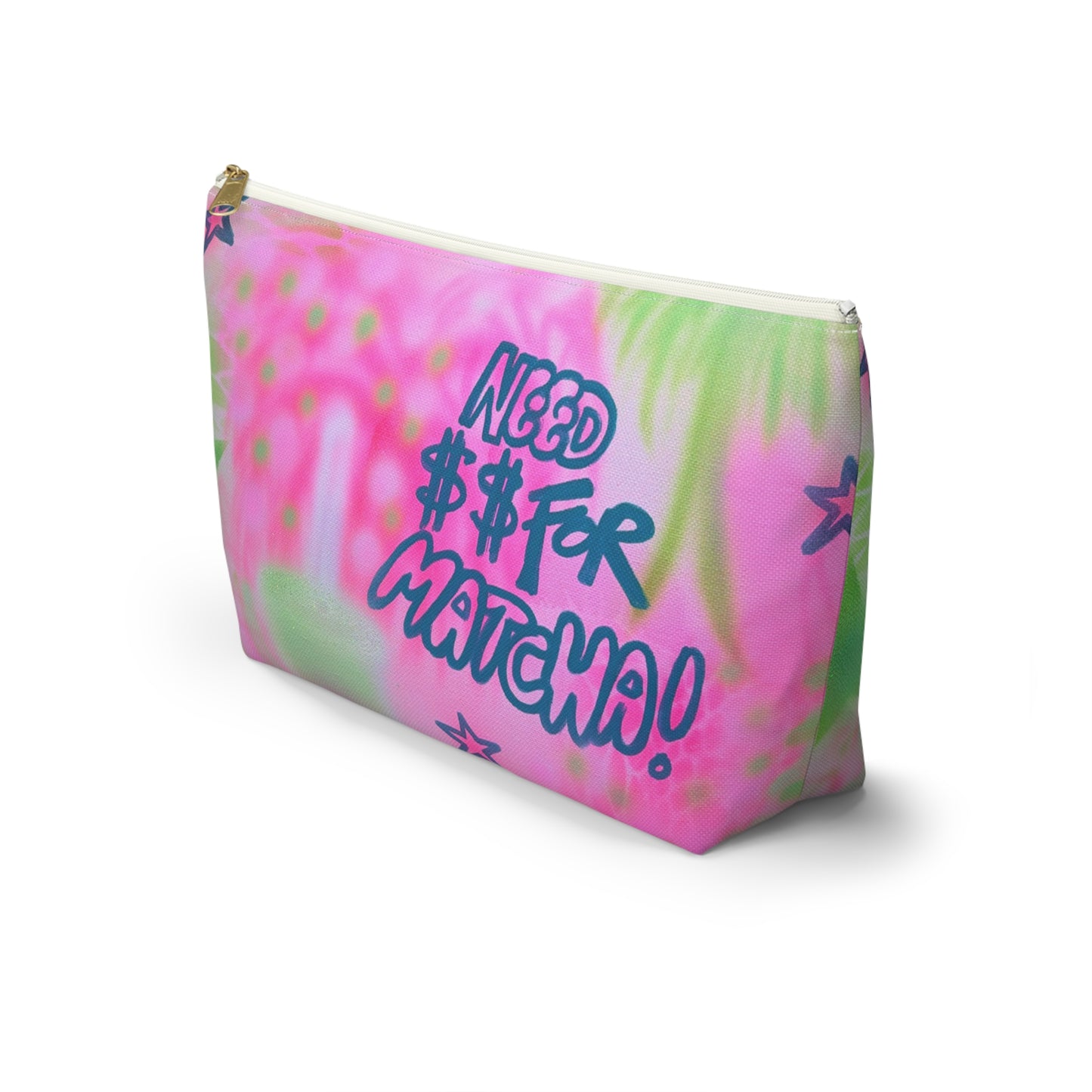 "need $$ for matcha" airbrush makeup pouch