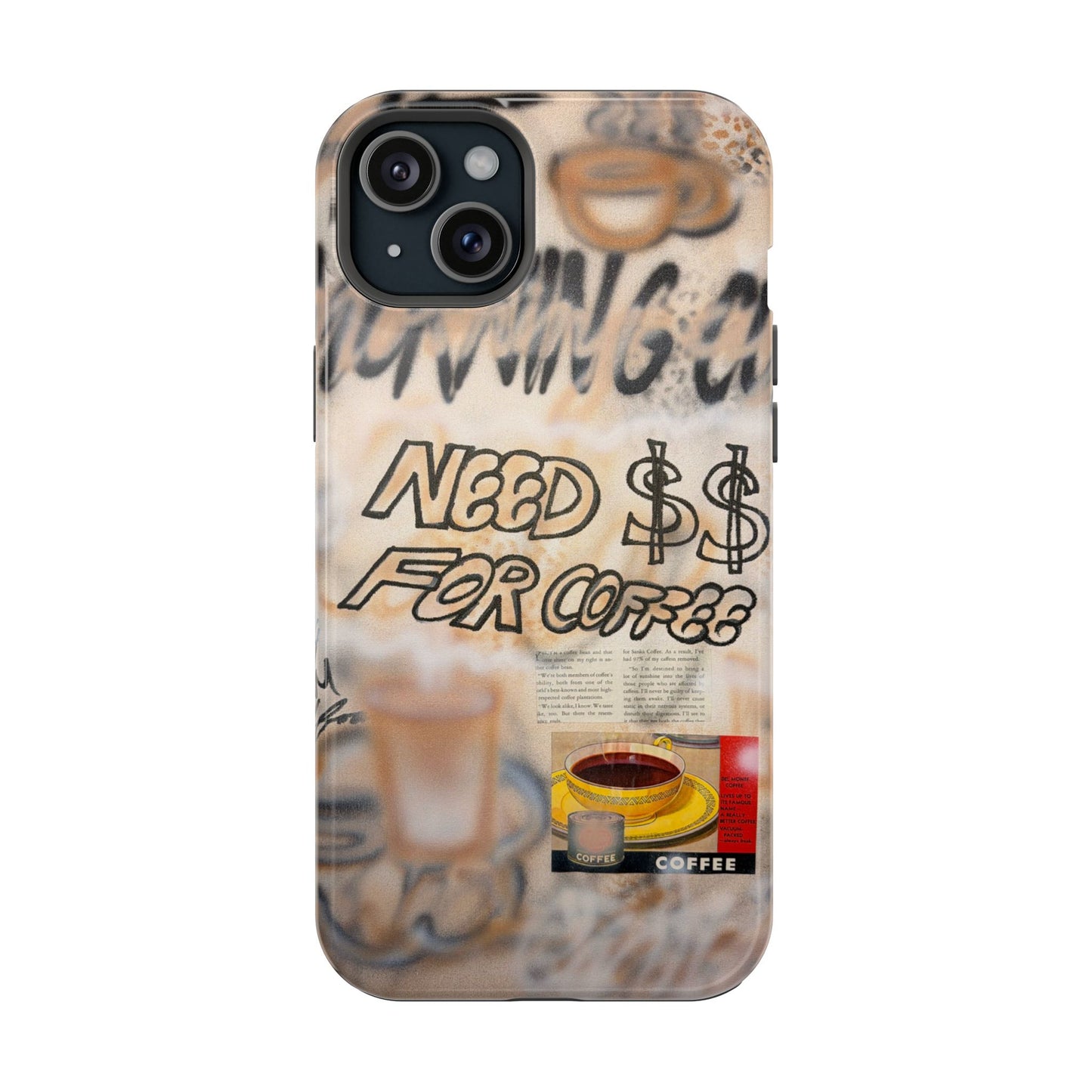 MagSafe "need $$ for coffee" airbrush iPhone case