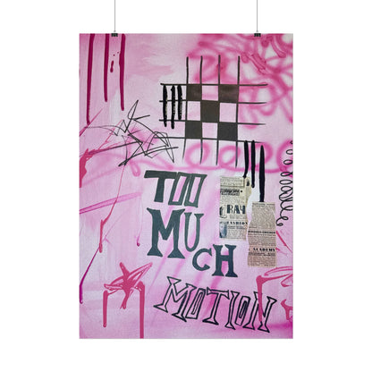 "too much motion" airbrush rolled print