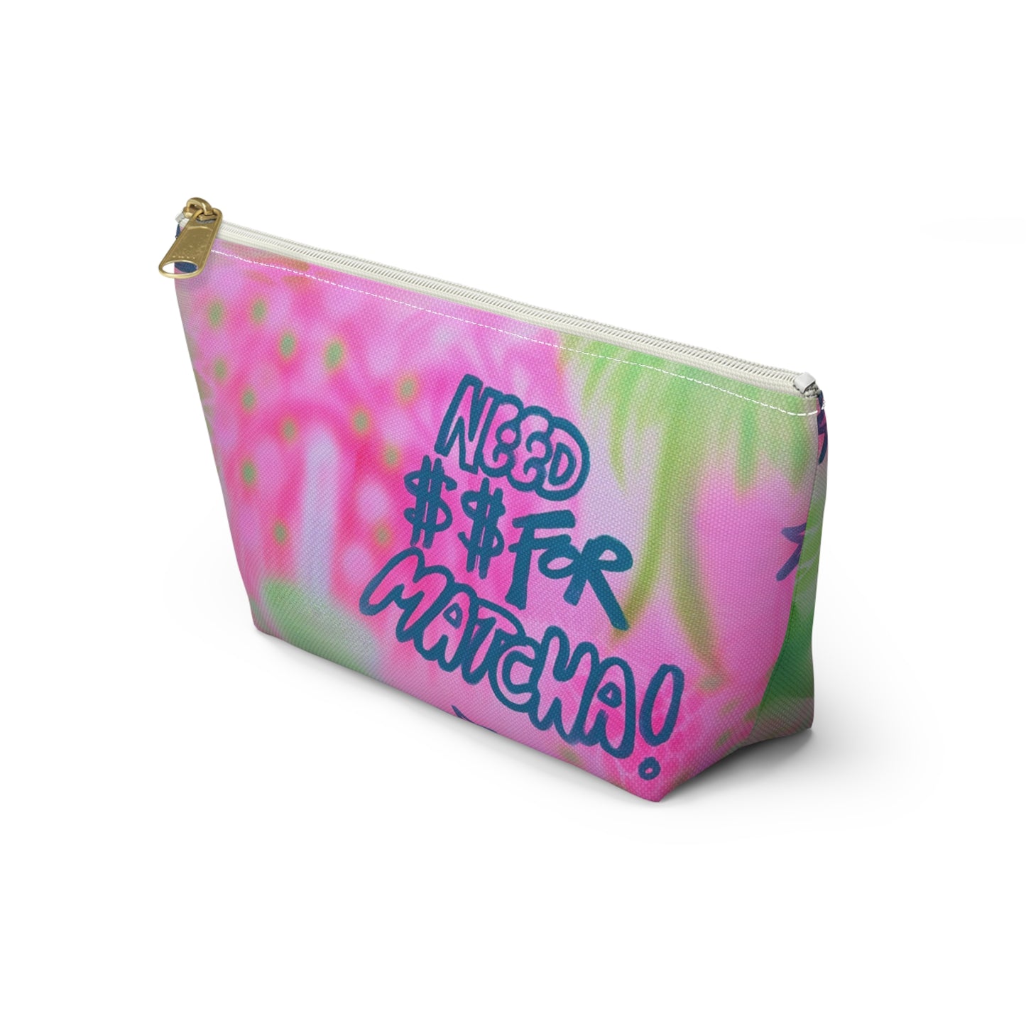 "need $$ for matcha" airbrush makeup pouch