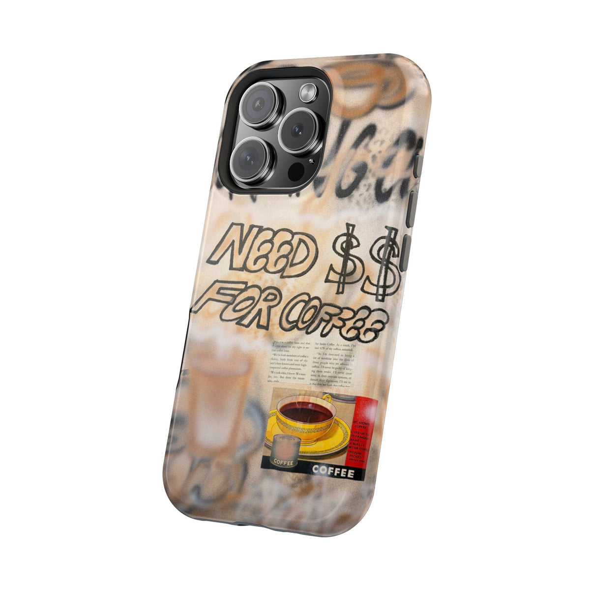MagSafe "need $$ for coffee" airbrush iPhone case