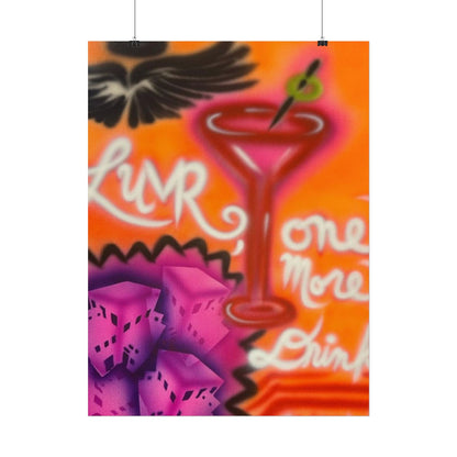 "one more drink" airbrush rolled print