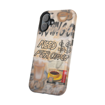 MagSafe "need $$ for coffee" airbrush iPhone case