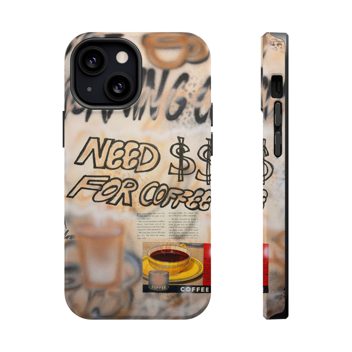 MagSafe "need $$ for coffee" airbrush iPhone case