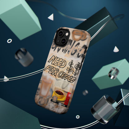 MagSafe "need $$ for coffee" airbrush iPhone case