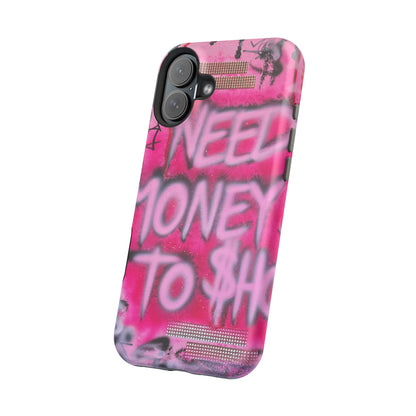MagSafe "need $$ to shop" airbrush iPhone case