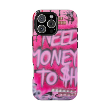 MagSafe "need $$ to shop" airbrush iPhone case