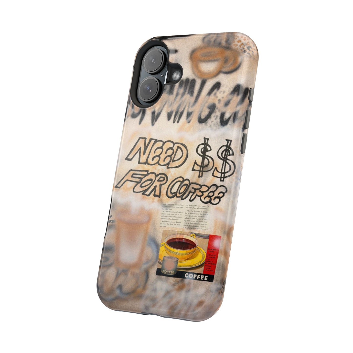 MagSafe "need $$ for coffee" airbrush iPhone case
