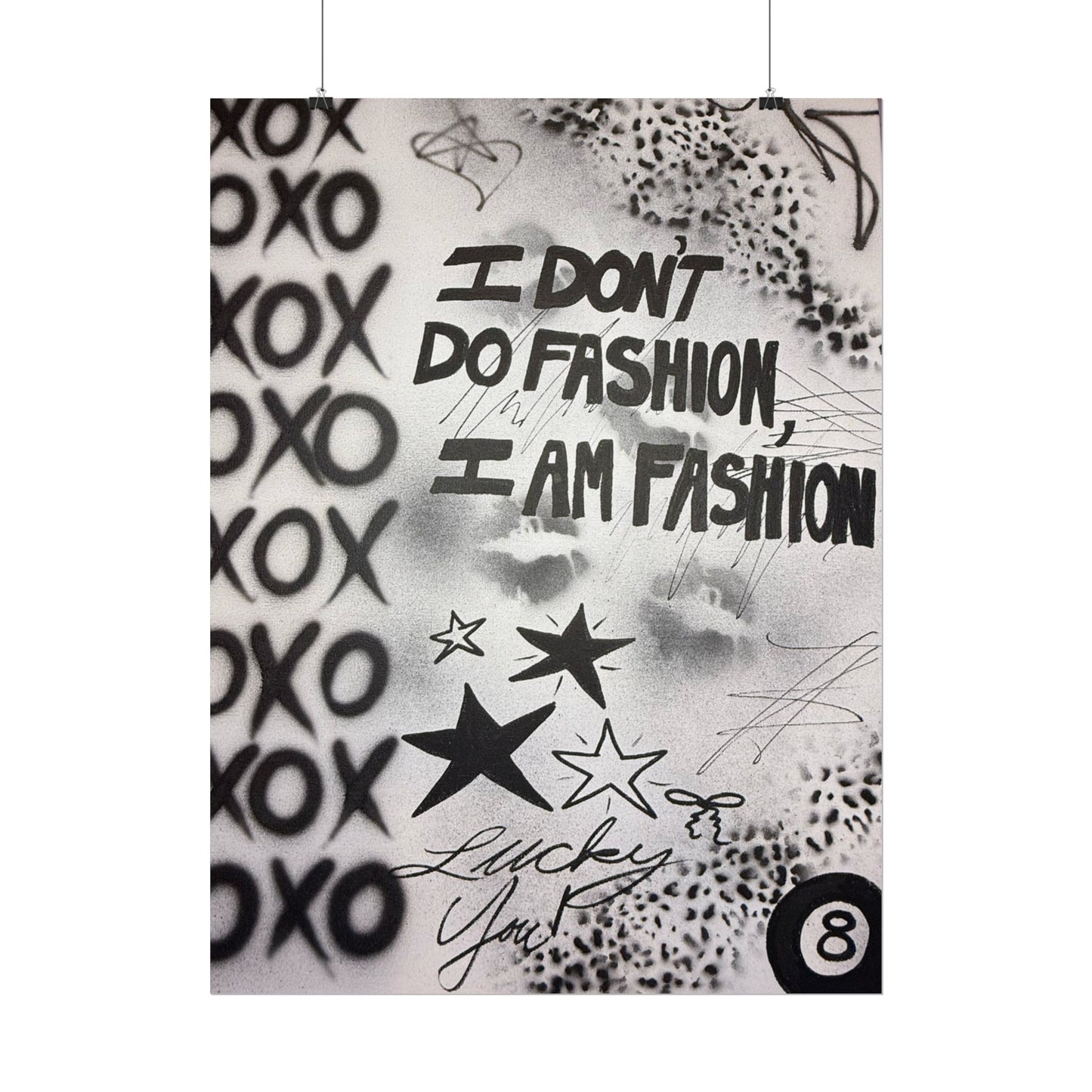 "i am fashion" airbrush rolled print