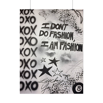 "i am fashion" airbrush rolled print