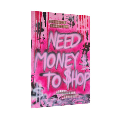 "need $$ to shop" airbrush rolled print