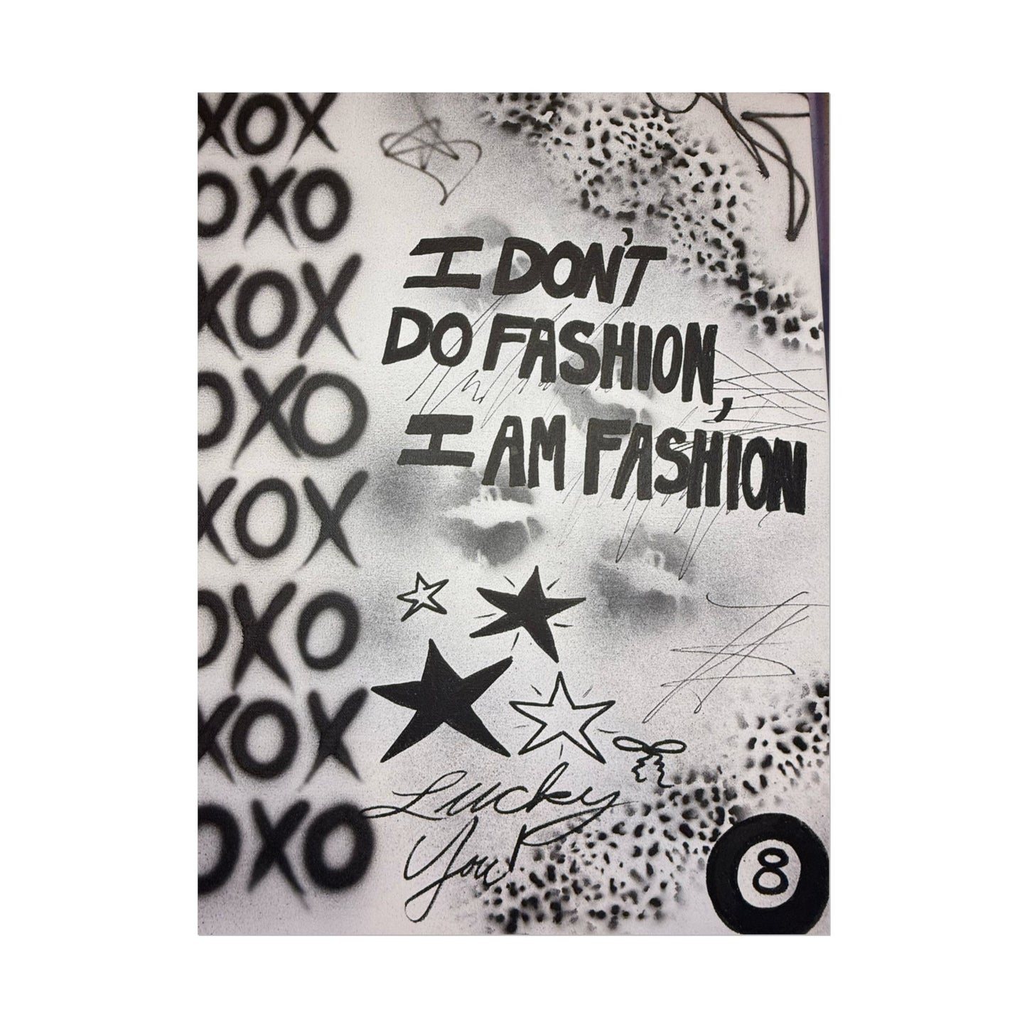 "i am fashion" airbrush rolled print