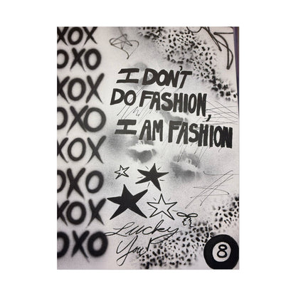 "i am fashion" airbrush rolled print