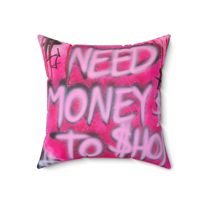 "need $$ to shop" airbrush pillow