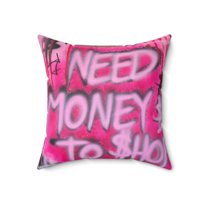 "need $$ to shop" airbrush pillow
