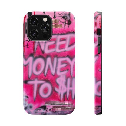 MagSafe "need $$ to shop" airbrush iPhone case