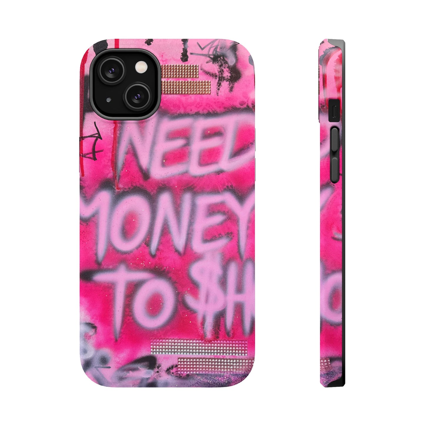 MagSafe "need $$ to shop" airbrush iPhone case