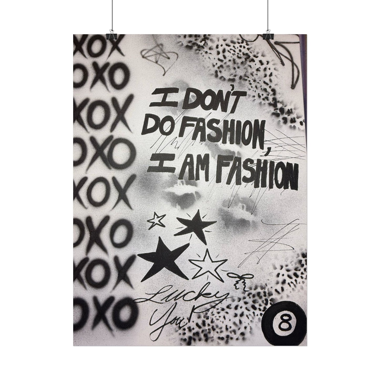 "i am fashion" airbrush rolled print